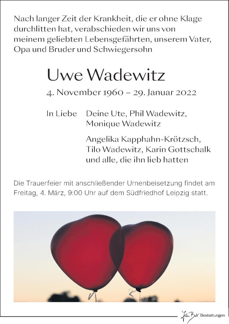  Traueranzeige für Uwe Wadewitz vom 19.02.2022 aus Leipziger Volkszeitung