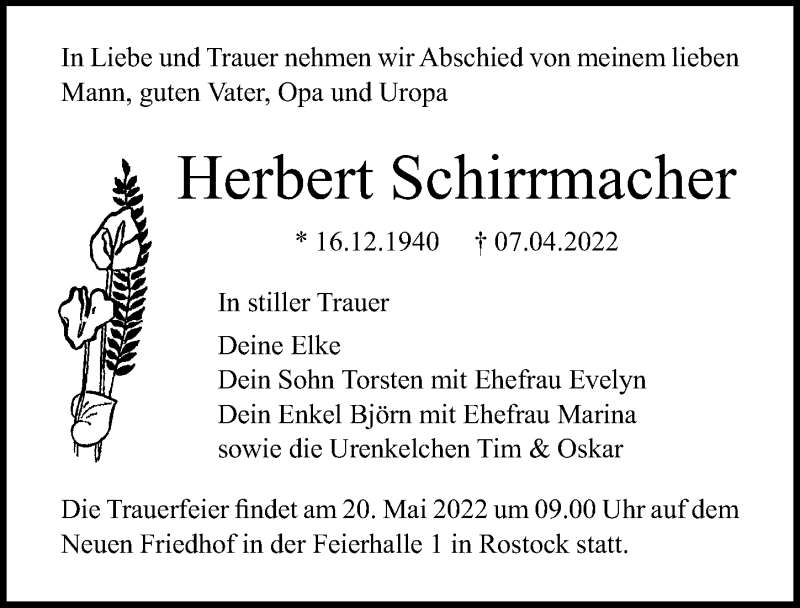  Traueranzeige für Herbert Schirrmacher vom 30.04.2022 aus Ostsee-Zeitung GmbH