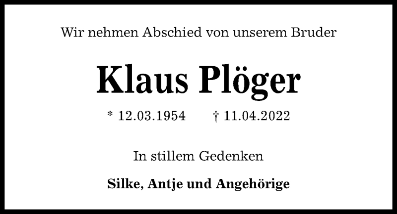  Traueranzeige für Klaus Plöger vom 23.04.2022 aus Kieler Nachrichten