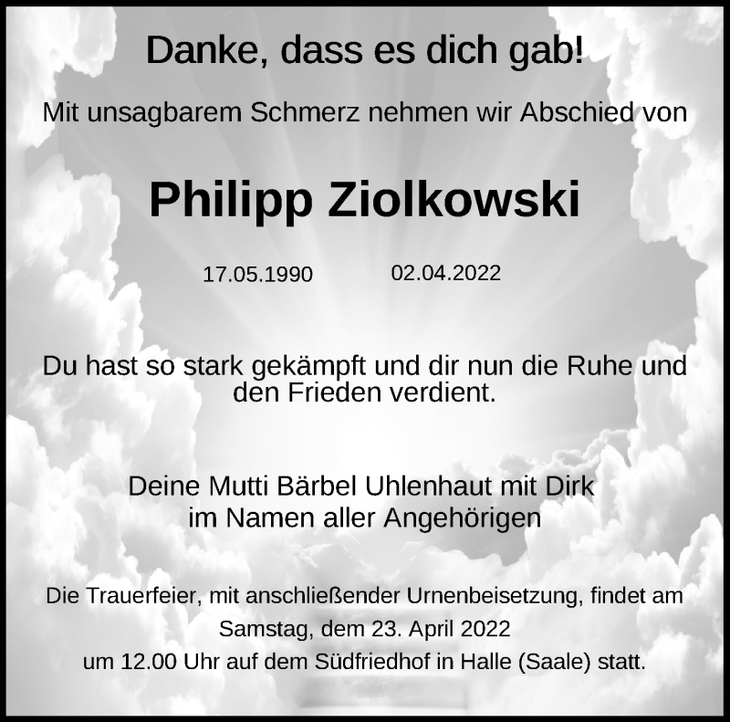  Traueranzeige für Philipp Ziolkowski vom 16.04.2022 aus Leipziger Volkszeitung
