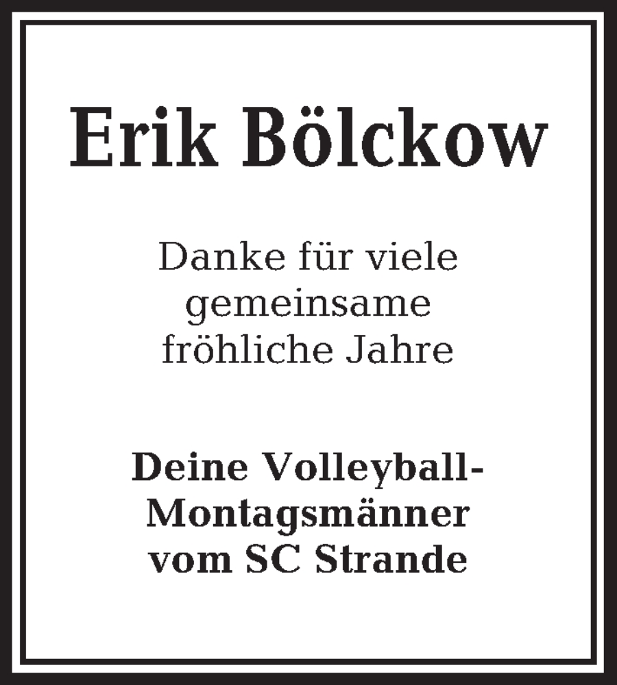  Traueranzeige für Erik Bölckow vom 24.05.2022 aus Kieler Nachrichten