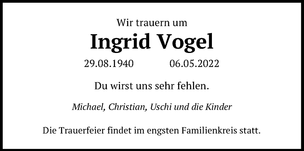  Traueranzeige für Ingrid Vogel vom 13.05.2022 aus Lübecker Nachrichten