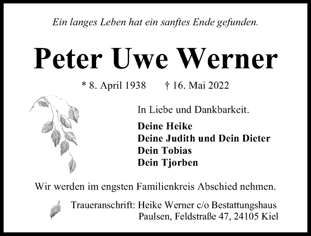  Traueranzeige für Peter Uwe Werner vom 21.05.2022 aus Kieler Nachrichten