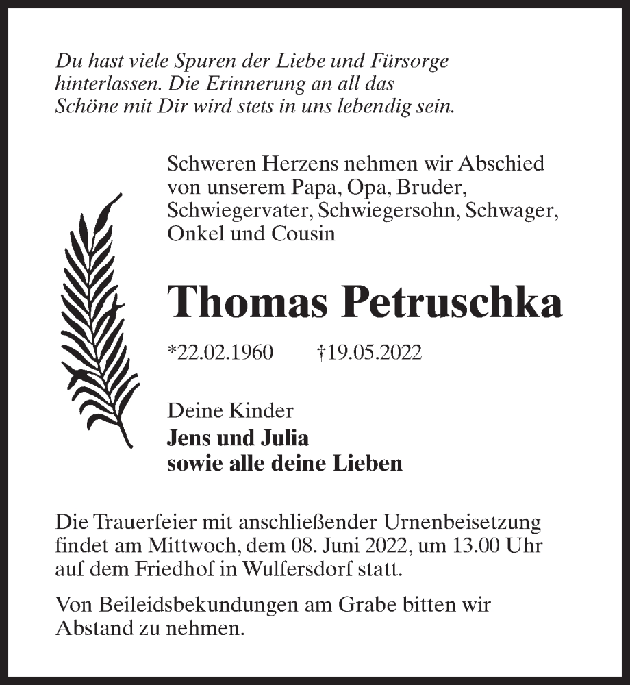  Traueranzeige für Thomas Petruschka vom 28.05.2022 aus Märkischen Allgemeine Zeitung