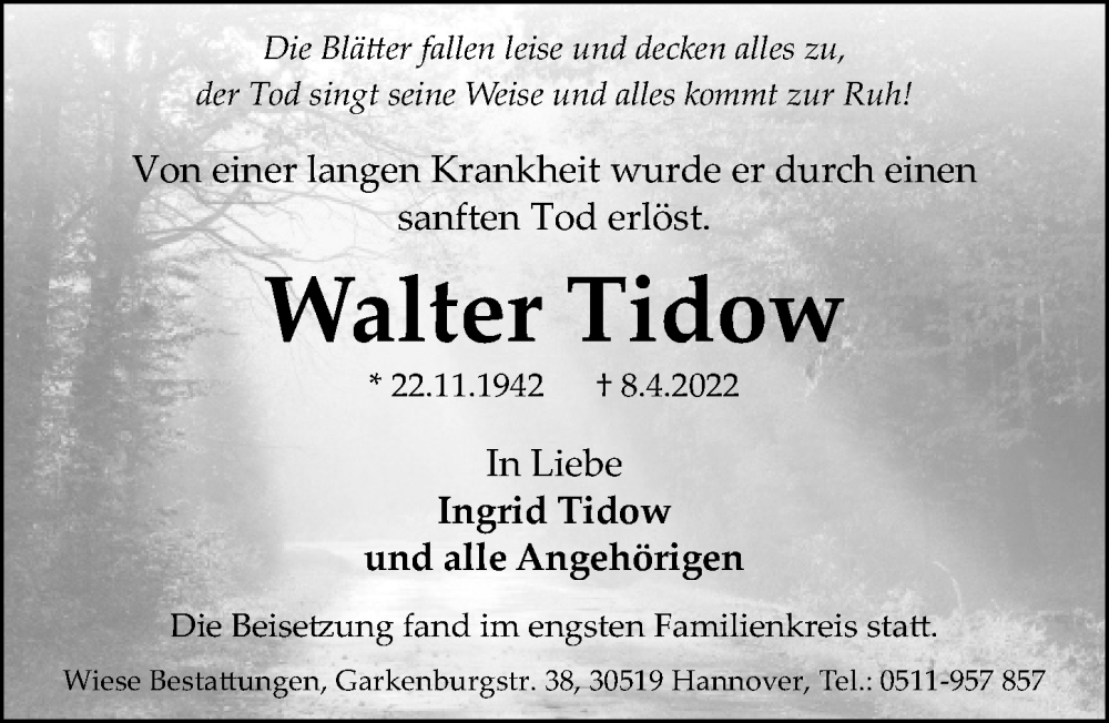  Traueranzeige für Walter Tidow vom 07.05.2022 aus Hannoversche Allgemeine Zeitung/Neue Presse