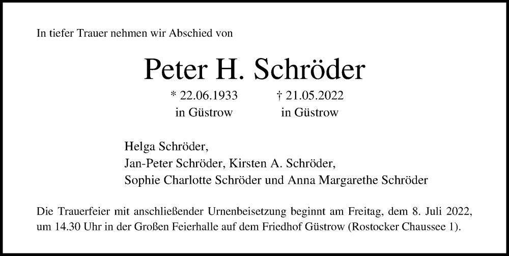  Traueranzeige für Peter H. Schröder vom 04.06.2022 aus Ostsee-Zeitung GmbH