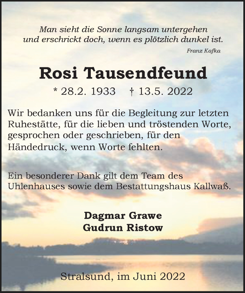  Traueranzeige für Rosi Tausendfeund vom 11.06.2022 aus Ostsee-Zeitung GmbH