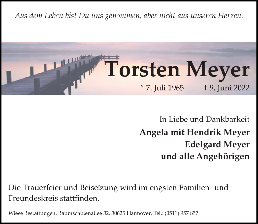  Traueranzeige für Torsten Meyer vom 18.06.2022 aus Hannoversche Allgemeine Zeitung/Neue Presse
