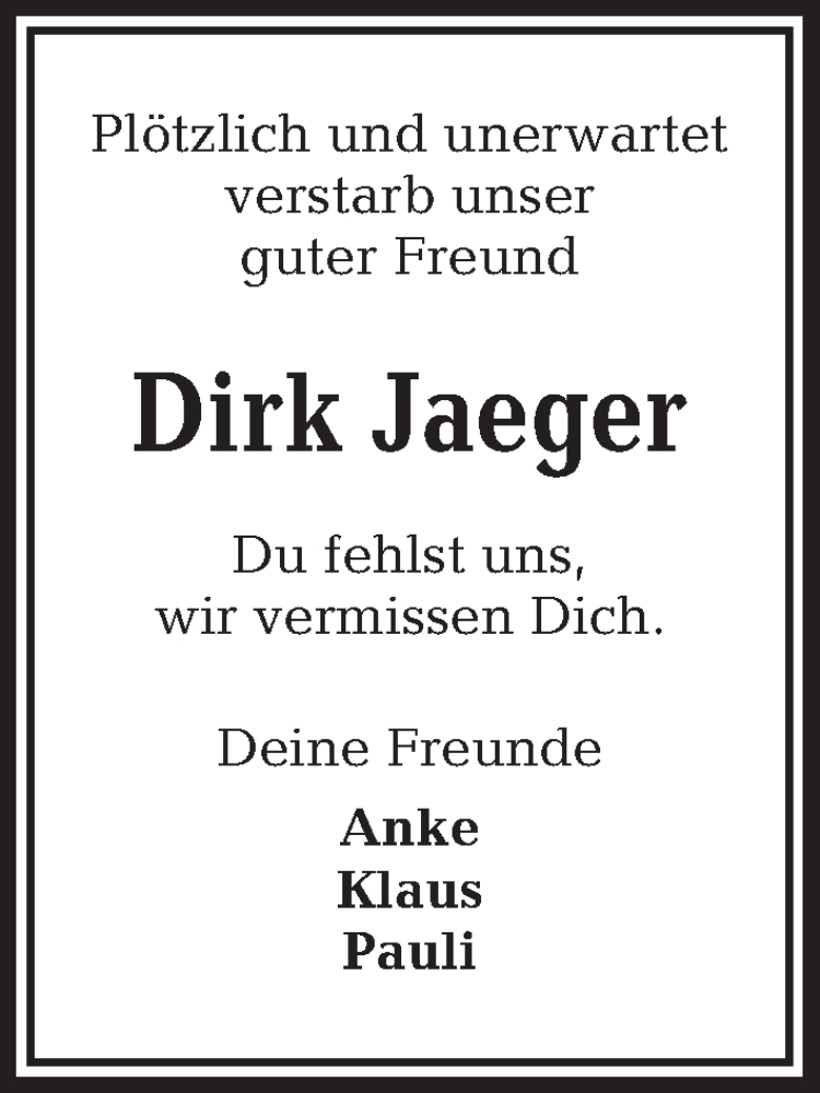  Traueranzeige für Dirk Jaeger vom 30.07.2022 aus Kieler Nachrichten
