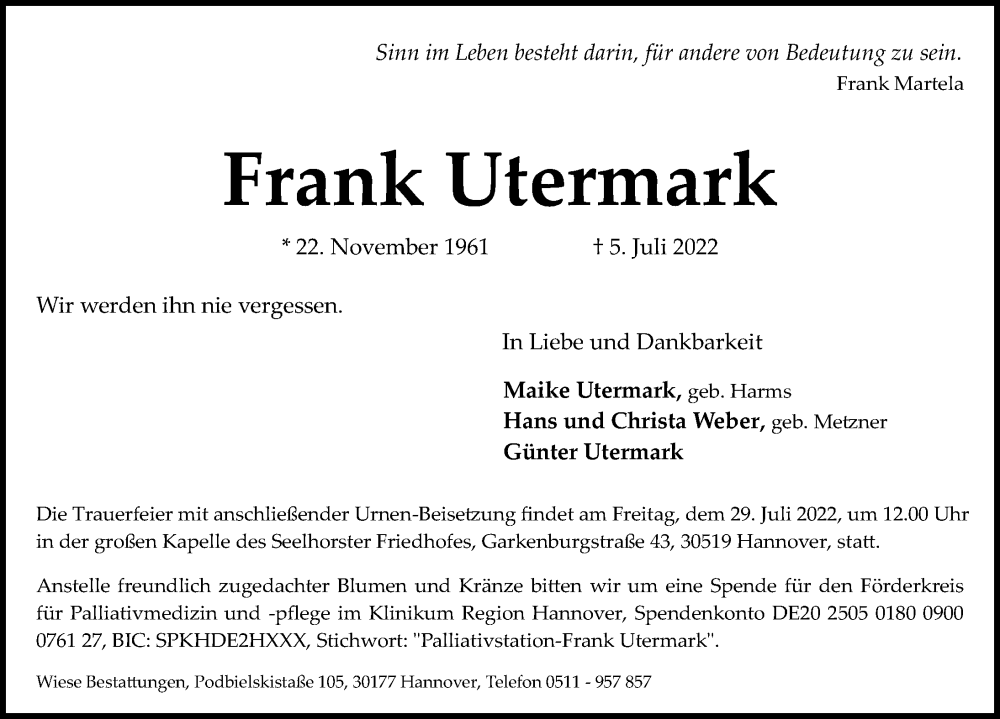  Traueranzeige für Frank Utermark vom 16.07.2022 aus Hannoversche Allgemeine Zeitung/Neue Presse