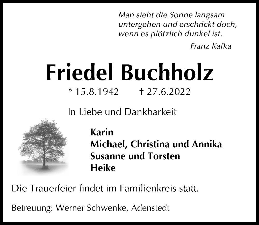  Traueranzeige für Friedel Buchholz vom 02.07.2022 aus Peiner Allgemeine Zeitung