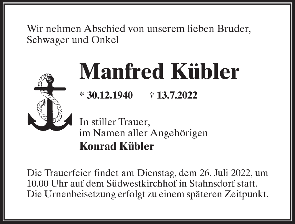  Traueranzeige für Manfred Kübler vom 23.07.2022 aus Märkischen Allgemeine Zeitung