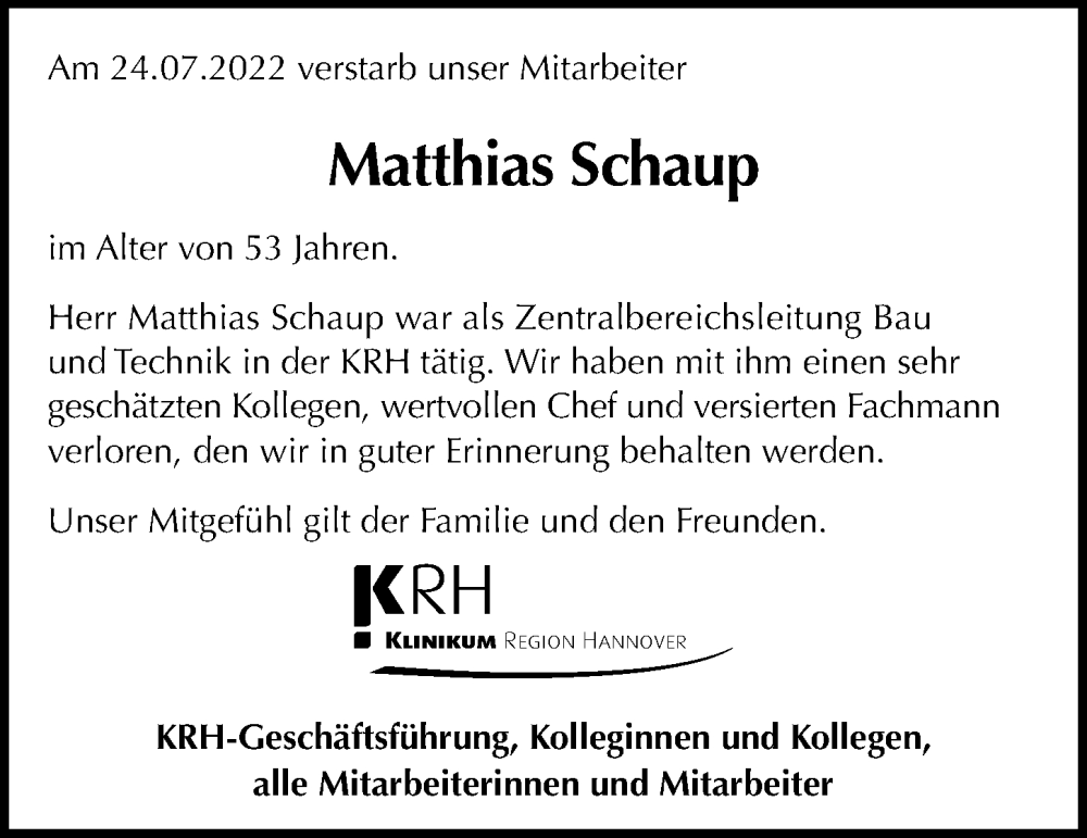  Traueranzeige für Matthias Schaup vom 30.07.2022 aus Hannoversche Allgemeine Zeitung/Neue Presse