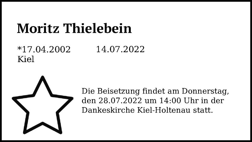  Traueranzeige für Moritz Thielebein vom 27.07.2022 aus Kieler Nachrichten