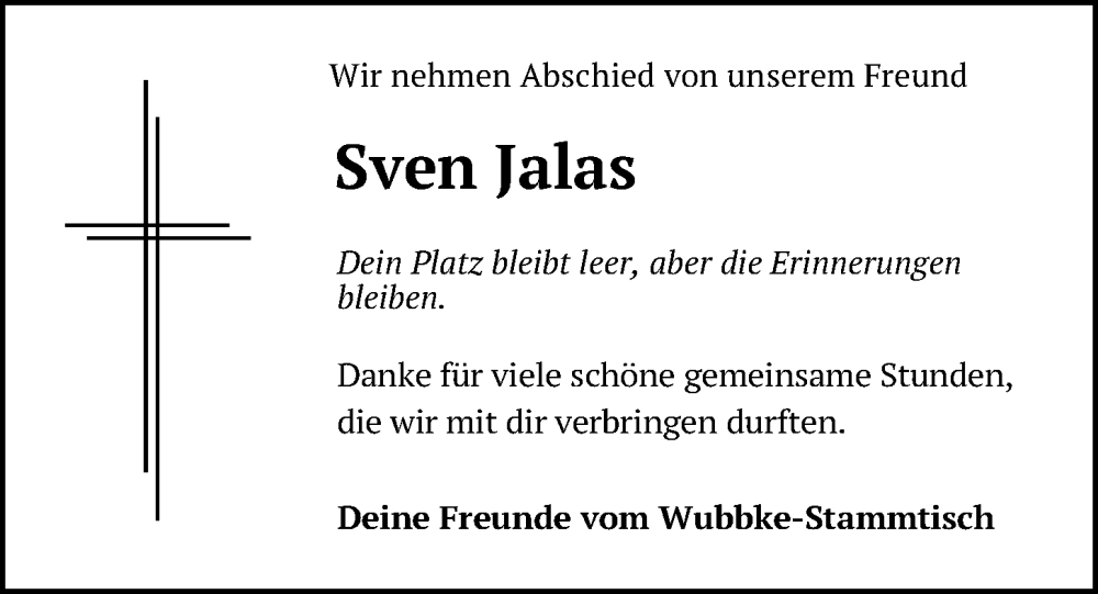  Traueranzeige für Sven Jalas vom 06.08.2022 aus Kieler Nachrichten