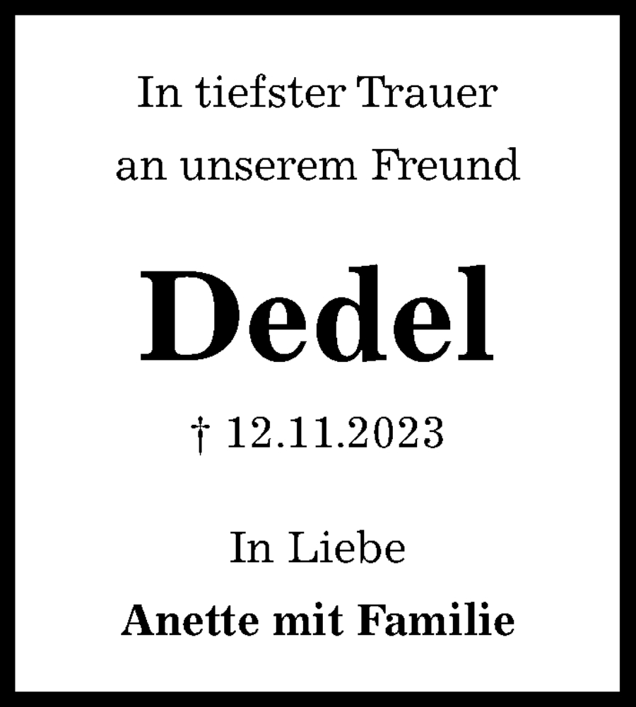  Traueranzeige für Dedel  vom 18.11.2023 aus Kieler Nachrichten