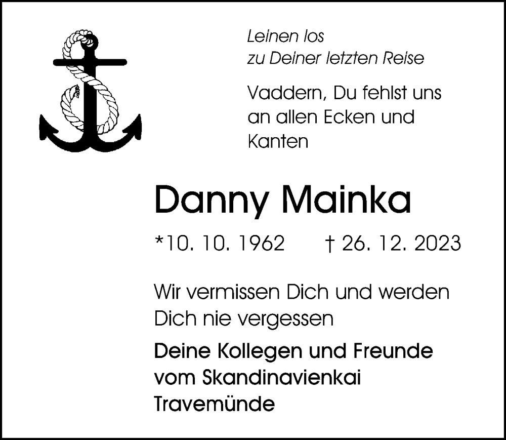  Traueranzeige für Danny Mainka vom 31.12.2023 aus Lübecker Nachrichten