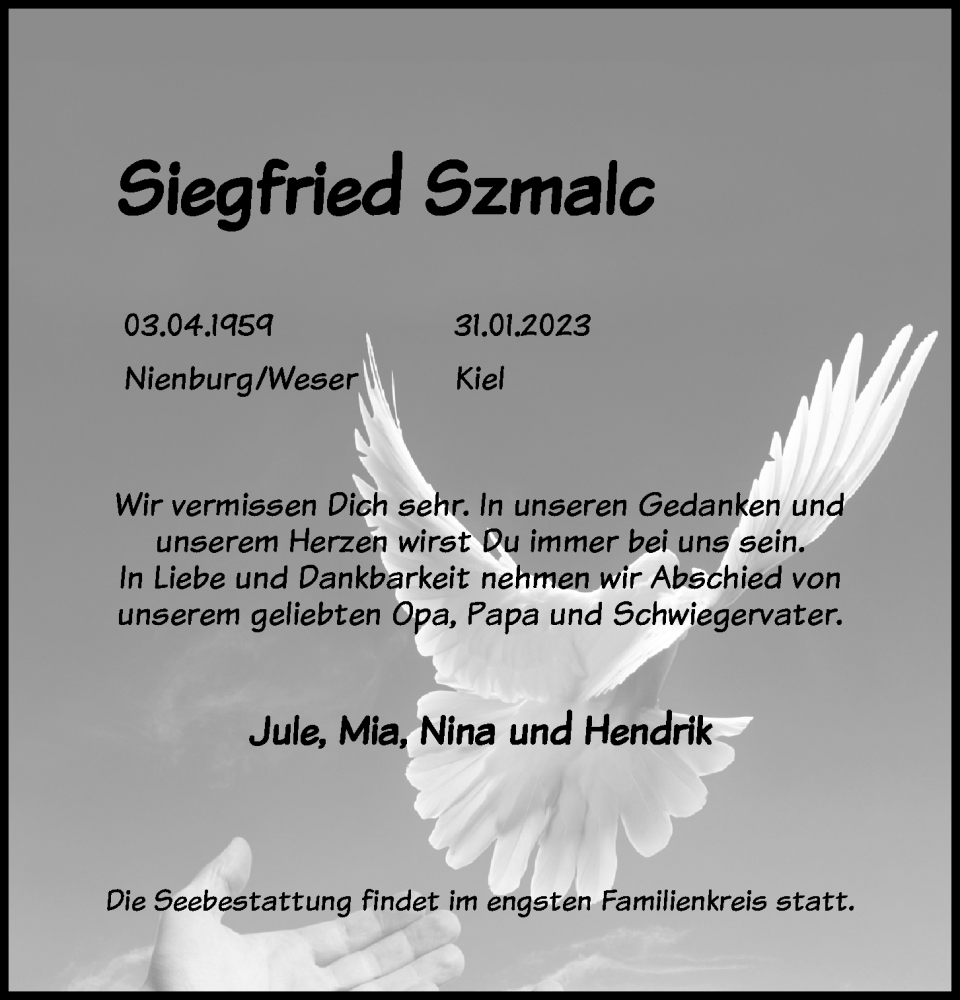  Traueranzeige für Siegfried Szmalc vom 04.02.2023 aus Kieler Nachrichten