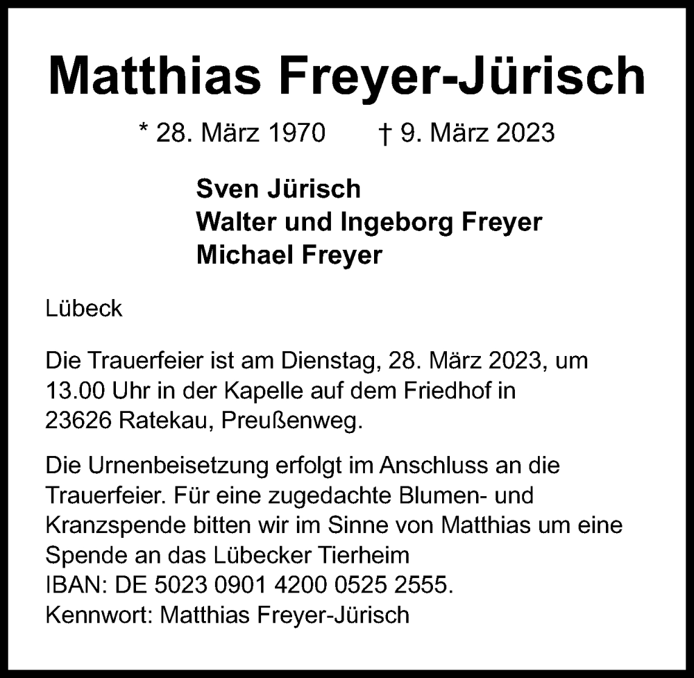  Traueranzeige für Matthias Freyer-Jürisch vom 19.03.2023 aus Lübecker Nachrichten