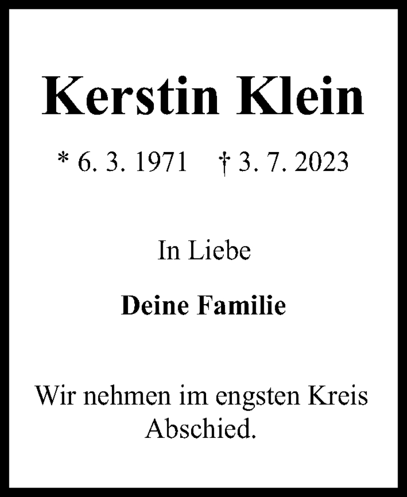  Traueranzeige für Kerstin Klein vom 29.07.2023 aus Kieler Nachrichten