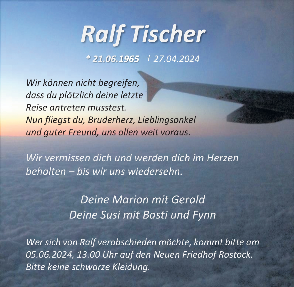  Traueranzeige für Ralf Tischer vom 11.05.2024 aus Ostsee-Zeitung GmbH