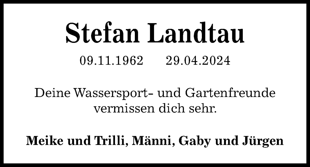  Traueranzeige für Stefan Landtau vom 11.05.2024 aus Kieler Nachrichten