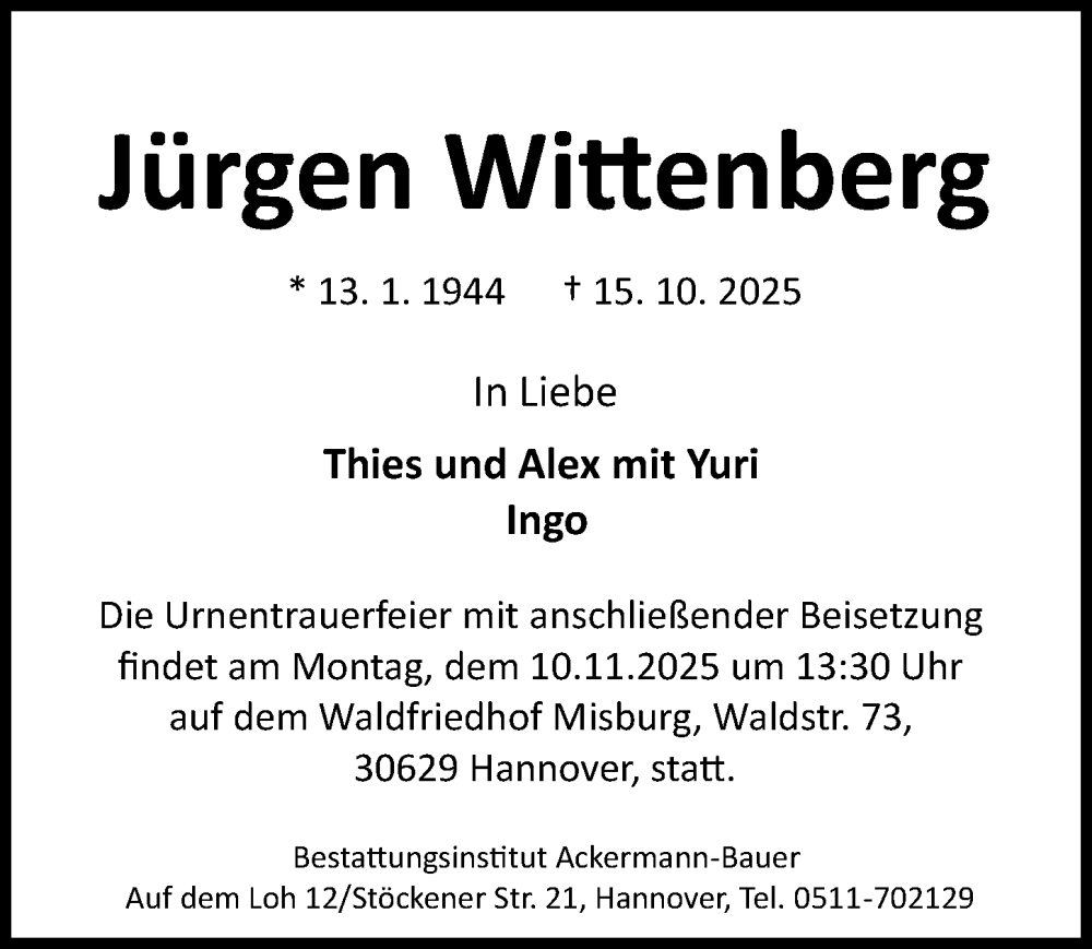  Traueranzeige für Jürgen Wittenberg vom 01.11.2025 aus Hannoversche Allgemeine Zeitung/Neue Presse