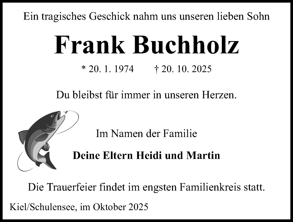  Traueranzeige für Frank Buchholz vom 08.11.2025 aus Kieler Nachrichten