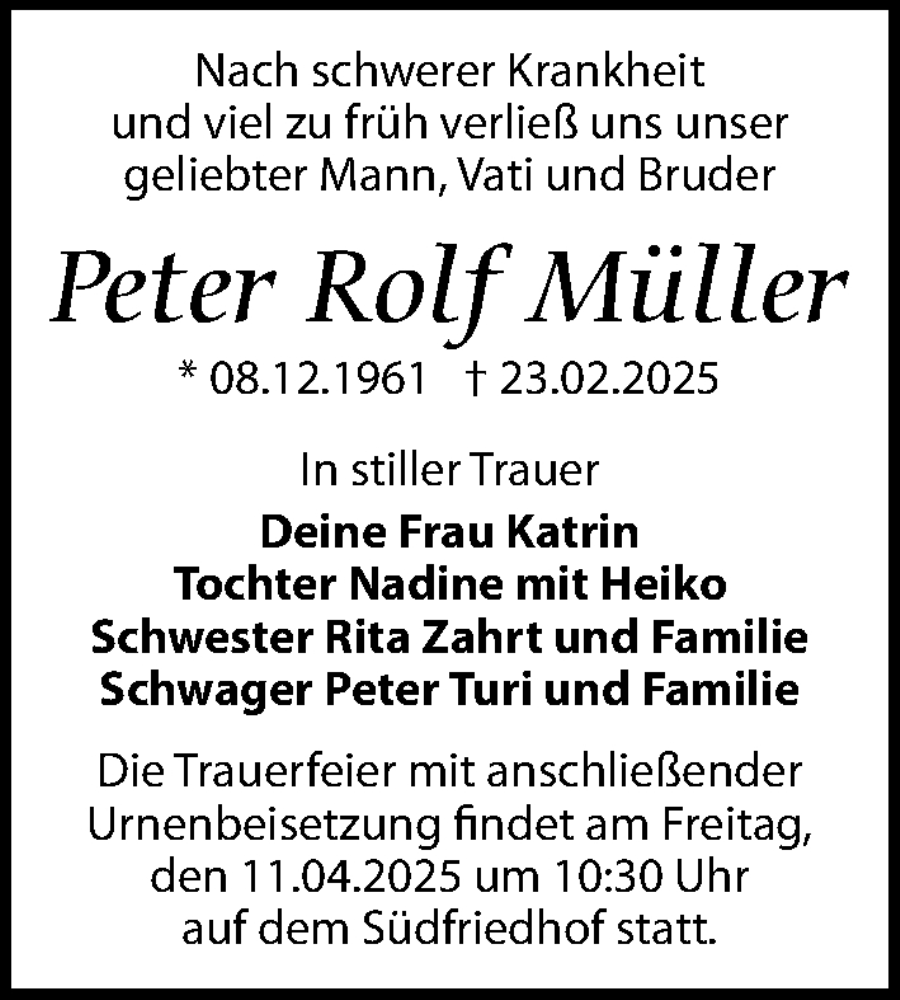  Traueranzeige für Peter Rolf Müller vom 22.03.2025 aus Leipziger Volkszeitung