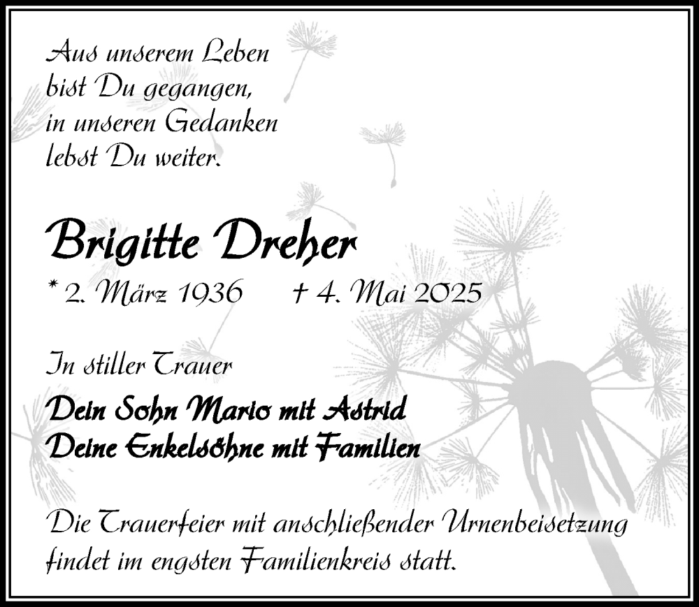  Traueranzeige für Brigitte Dreher vom 10.05.2025 aus Wochenspiegel