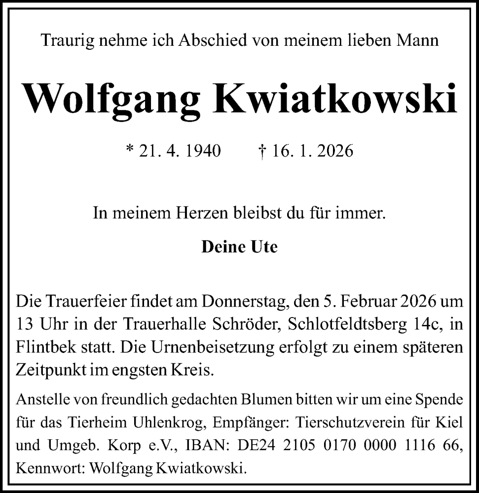  Traueranzeige für Wolfgang Kwiatkowski vom 31.01.2026 aus Kieler Nachrichten