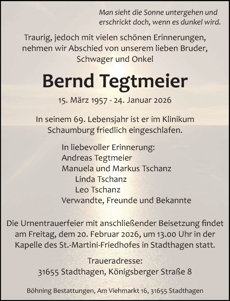  Traueranzeige für Bernd Tegtmeier vom 14.02.2026 aus Schaumburger Nachrichten
