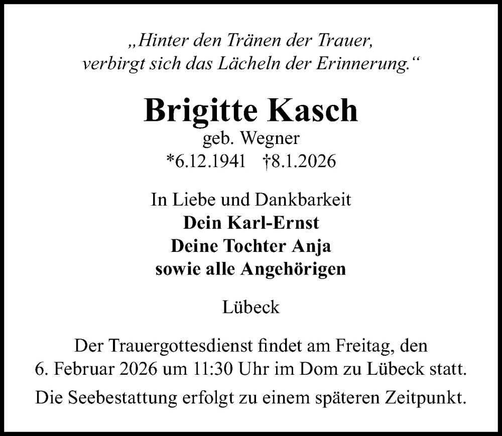  Traueranzeige für Brigitte Kasch vom 01.02.2026 aus Lübecker Nachrichten