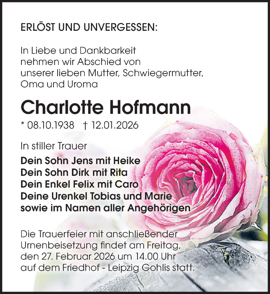  Traueranzeige für Charlotte Hofmann vom 21.02.2026 aus Leipziger Volkszeitung