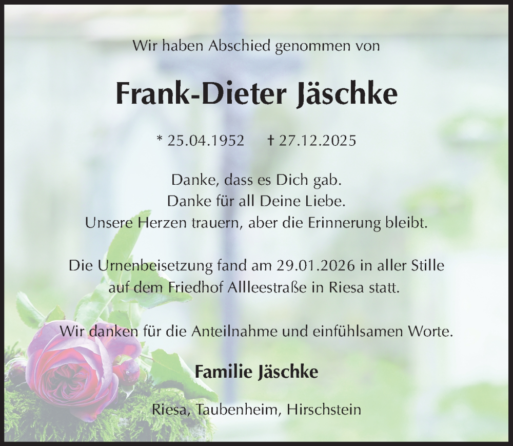  Traueranzeige für Frank-Dieter Jäschke vom 21.02.2026 aus Sächsische Zeitung
