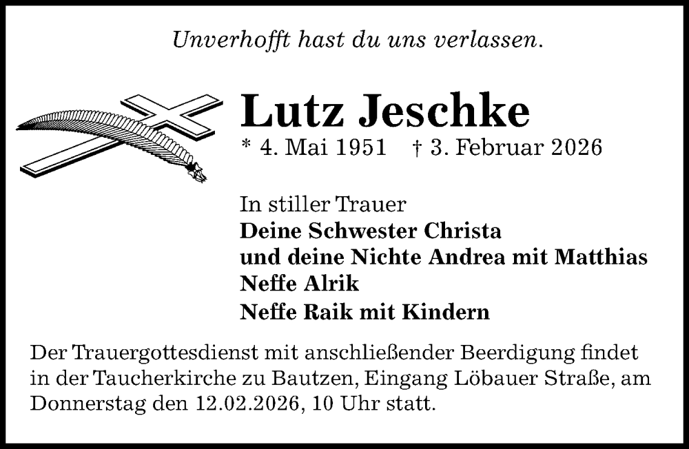  Traueranzeige für Lutz Jeschke vom 07.02.2026 aus Sächsische Zeitung