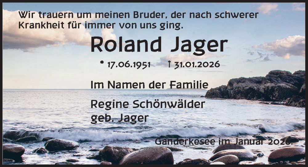  Traueranzeige für Roland Jager vom 07.02.2026 aus Ostsee-Zeitung GmbH